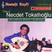 Necdet Tokatlıoğlu - Sevdikten Sonra - Nostalji Keyfi