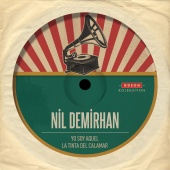 Nil Demirhan - La Tinta Del Calamar - Yo Soy Aquel