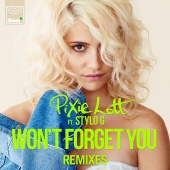 Pixie Lott - Won't Forget You [Remixes]