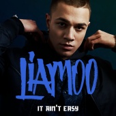 LIAMOO - It Ain't Easy