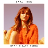 Daya - New [Ryan Riback Remix]