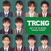 TRCNG - Don't Stop The Dancing [Japanese Version]