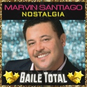 Marvin Santiago - Nostalgia [Baile Total]
