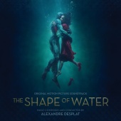 Alexandre Desplat - The Shape Of Water [From 