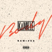 Kamille - Body [Remixes]