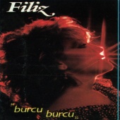 Filiz - Burcu Burcu