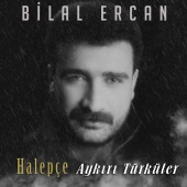 Bilal Ercan - Halepçe - Aykırı Türküler