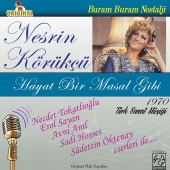 Nesrin Körükçü - Türk Sanat Müziği Arşivi Altın Şarkılar - Hayat Bir Masal Gibi