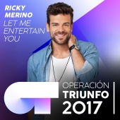 Ricky Merino - Let Me Entertain You [Operación Triunfo 2017]