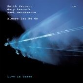 Keith Jarrett & Gary Peacock & Jack DeJohnette - Always Let Me Go [Live In Tokyo]