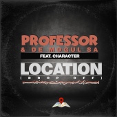 Professor - Location (Drop Off) (feat. De Mogul SA, Character)