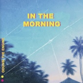 Odunsi (The Engine) - In The Morning