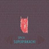 superyakachi - Spica
