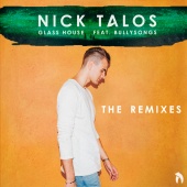 Nick Talos - Glass House [The Remixes]