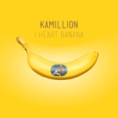 KaMillion - I Heart Banana