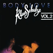 Klaus Schulze - Body Love, Vol. 2 [Remastered 2017]
