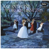 Ray Anthony - Ray Anthony Plays For Dream Dancing
