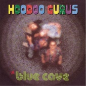 Hoodoo Gurus - In Blue Cave