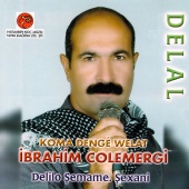 İbrahim Colemergi - Delal Delilo Şemame Şexani (Koma Denge Welat)