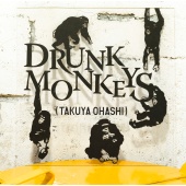 Takuya Ohashi - Drunk Monkeys