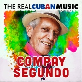 Compay Segundo - The Real Cuban Music (Remasterizado)
