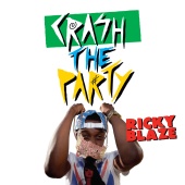 Ricky Blaze - Crash The Party