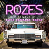 ROZES - Famous [Dave Edwards Remix]