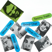 Tommy Trash - Group Chat