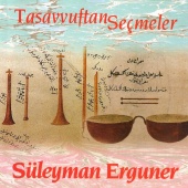 Süleyman Erguner - Tasavvuftan Seçmeler