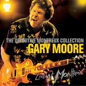 Gary Moore - The Definitive Montreux Collection [Live]
