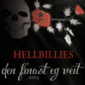 Hellbillies - Den finast eg veit [2013]
