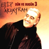 Edip Akbayram - Dün Ve Bugün 3