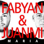 Fabyan & JuanMi - Maria [Radio Edit]
