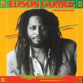 Edson Gomes - Reggae Resistência