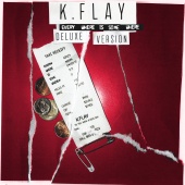 K.Flay - Every Where Is Some Where [Deluxe]