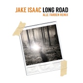 Jake Isaac - Long Road [Alle Farben Remix]