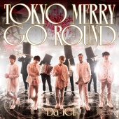 Da-iCE - Tokyo Merry Go Round
