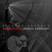 Ricardo Sanchez - Relentless (Radio Version)