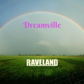 Raveland - Dreamville