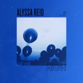 Alyssa Reid - High