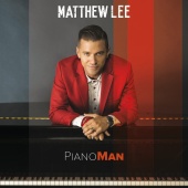 Matthew Lee - PianoMan