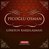 Picoğlu Osman - Giresun Karşılaşması