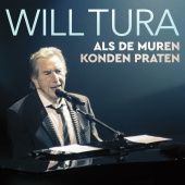 Will Tura - Als De Muren Konden Praten [Live / Radio Edit]