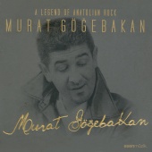 Murat Göğebakan - A Legend of Anatolian Rock