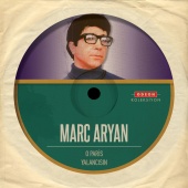 Marc Aryan - O Paris - Yalancısın