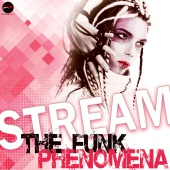Stream - The Funk Phenomena [Radio Edit]