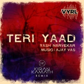 Yash Narvekar - Teri Yaad [Remix]