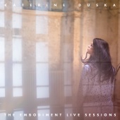 Katerine Duska - The Embodiment Live Sessions