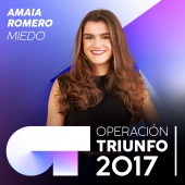 Amaia Romero - Miedo [Operación Triunfo 2017]