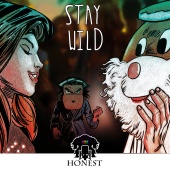 Honest - Stay Wild